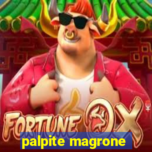 palpite magrone